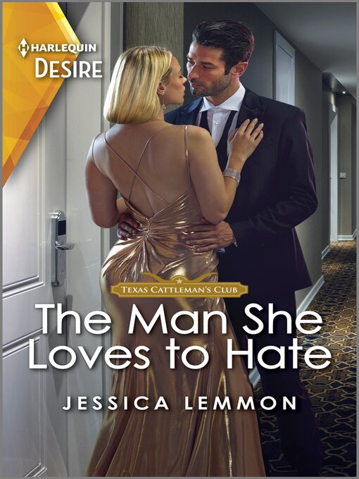 Title details for The Man She Loves to Hate by Jessica Lemmon - Available